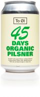 To Øl 45 Days Organic Pilsner 33 cl. dåse Alk. 4,7% Vol.